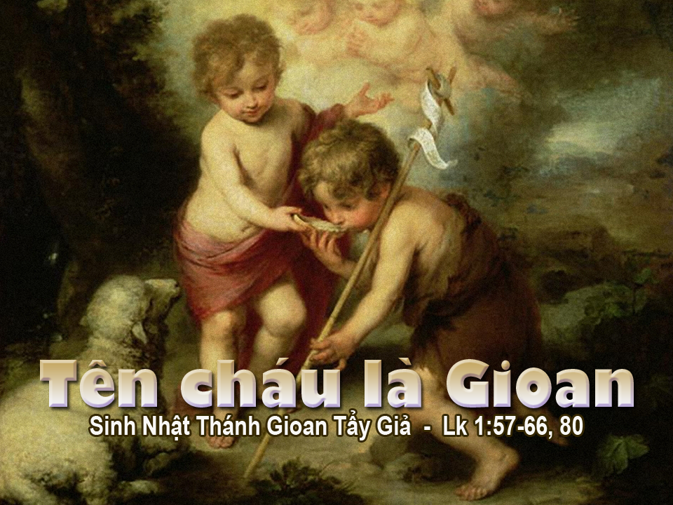 Bài đọc Lễ Sinh nhật Thánh Gio-an Tẩy giả