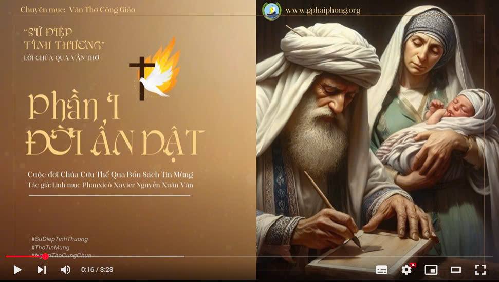 Bài 8: Ngâm thơ "Sinh nhật Gioan Tẩy giả"-Trích Sứ Điệp Tình Thương-Lm Fx Nguyễn Xuân Văn
