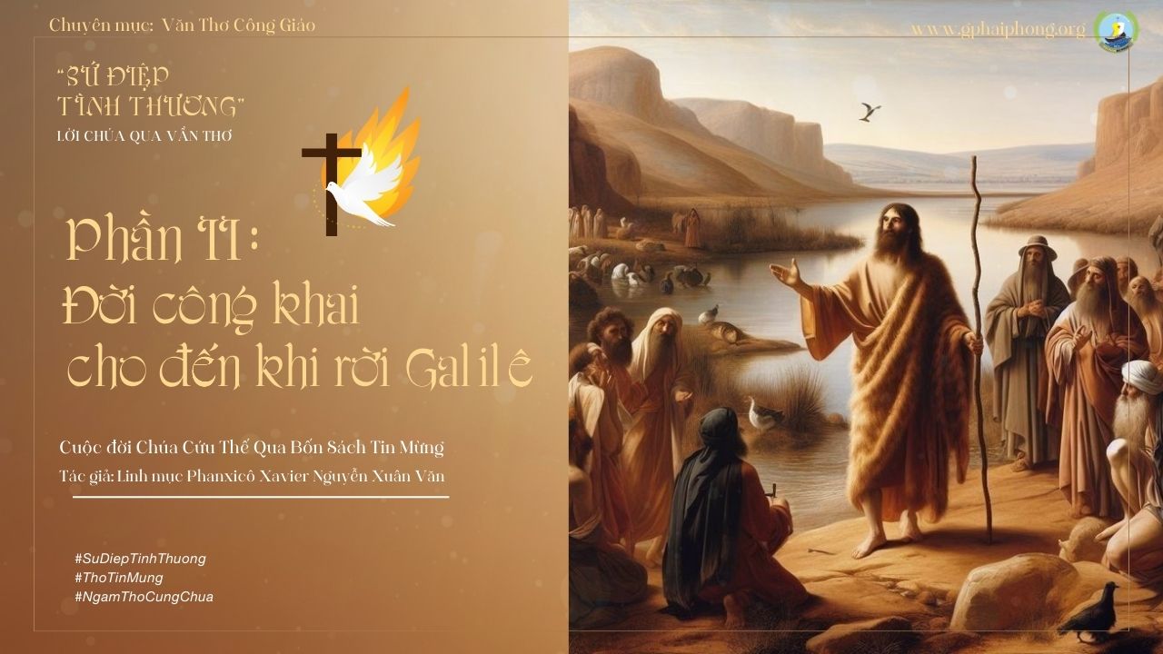 Bài 25 : Ngâm thơ "Lời chứng của Gioan tẩy giả" - Trích Sứ Điệp Tình Thương-Lm Fx Nguyễn Xuân Văn