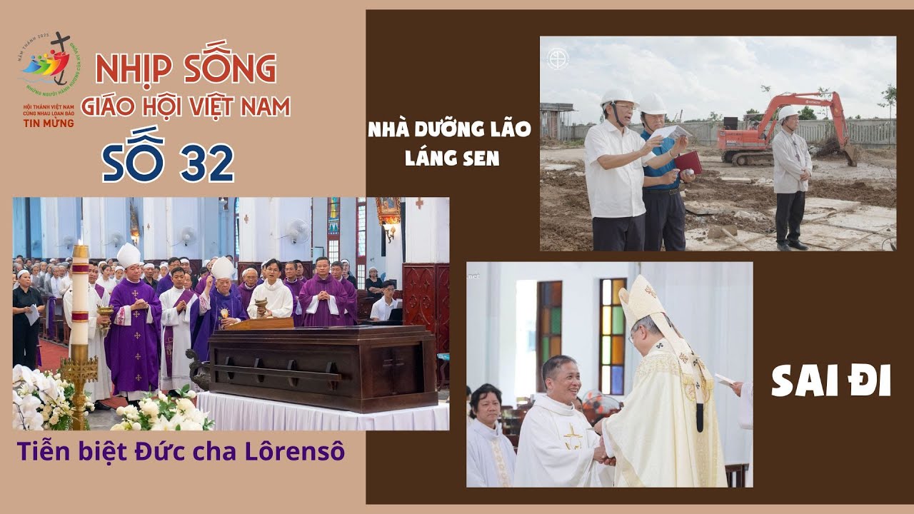 Nhịp sống Giáo hội Việt Nam – số 33 thứ hai, 11/8/2025