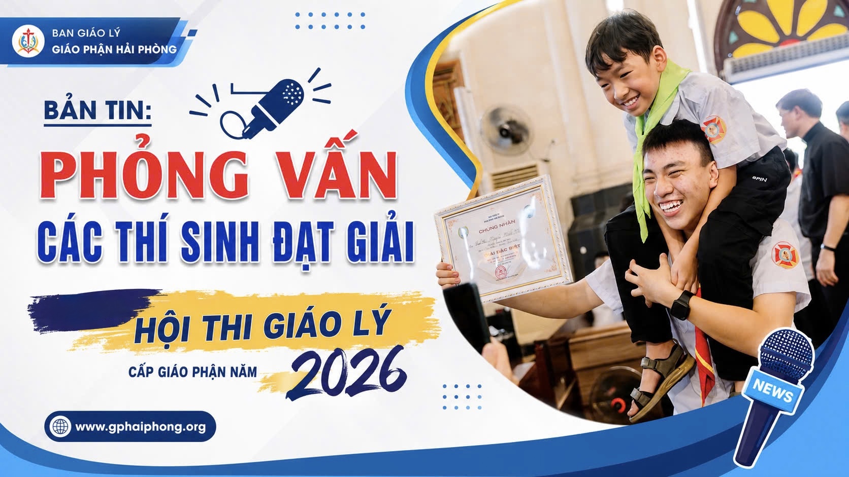 BẢN TIN: PHỎNG VẤN CÁC THÍ SINH ĐẠT GIẢI| DẤU ẤN HỘI THỊ GIÁO LÝ CẤP GIÁO PHẬN NĂM 2026