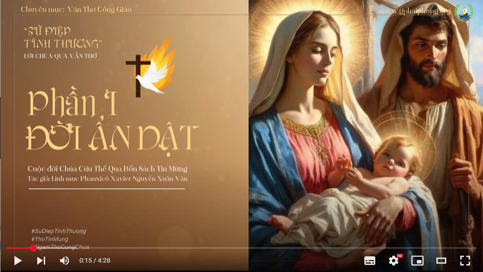 Bài 13: Ngâm thơ "Dâng Chúa Giêsu trong đền thánh"-Trích Sứ Điệp Tình Thương-Lm Fx Nguyễn Xuân Văn