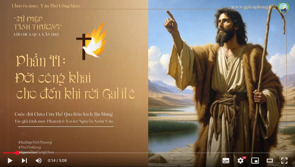 Bài 17: Ngâm thơ "Gioan tiền hô rao giảng"-Trích Sứ Điệp Tình Thương-Lm Fx Nguyễn Xuân Văn
