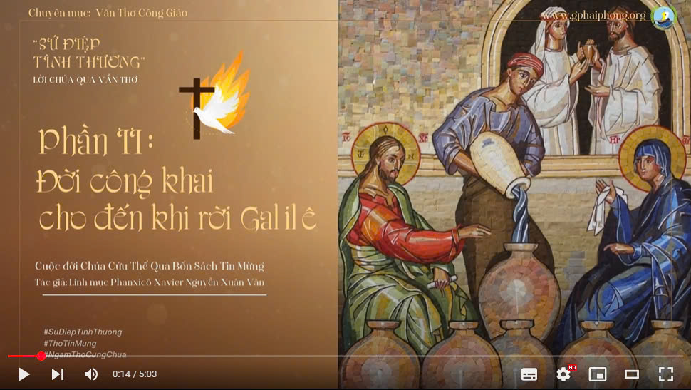 Bài 22: Ngâm thơ "Tiệc cưới Cana"-Trích Sứ Điệp Tình Thương-Lm Fx Nguyễn Xuân Văn