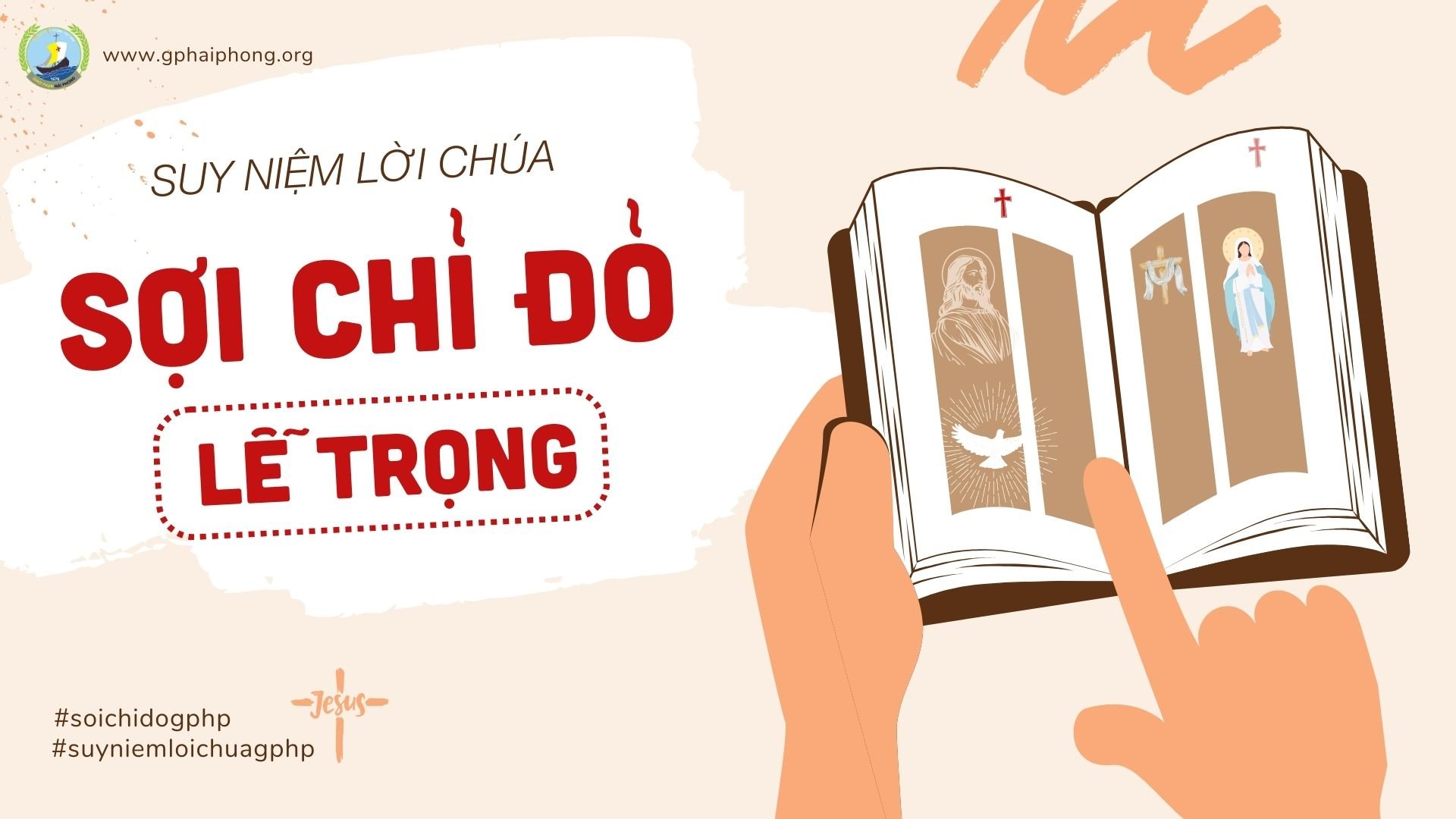 Sợi chỉ đỏ Thứ Năm Tuần Thánh