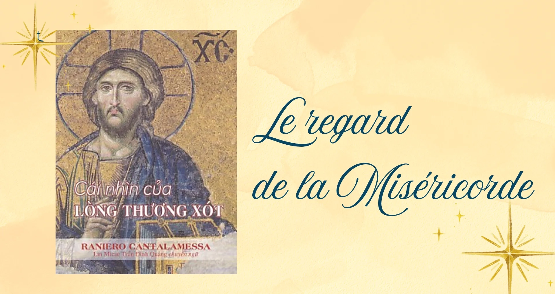 Cái nhìn của lòng thương xót - Tiểu luận về Lòng thương xót của Thiên Chúa và của con người