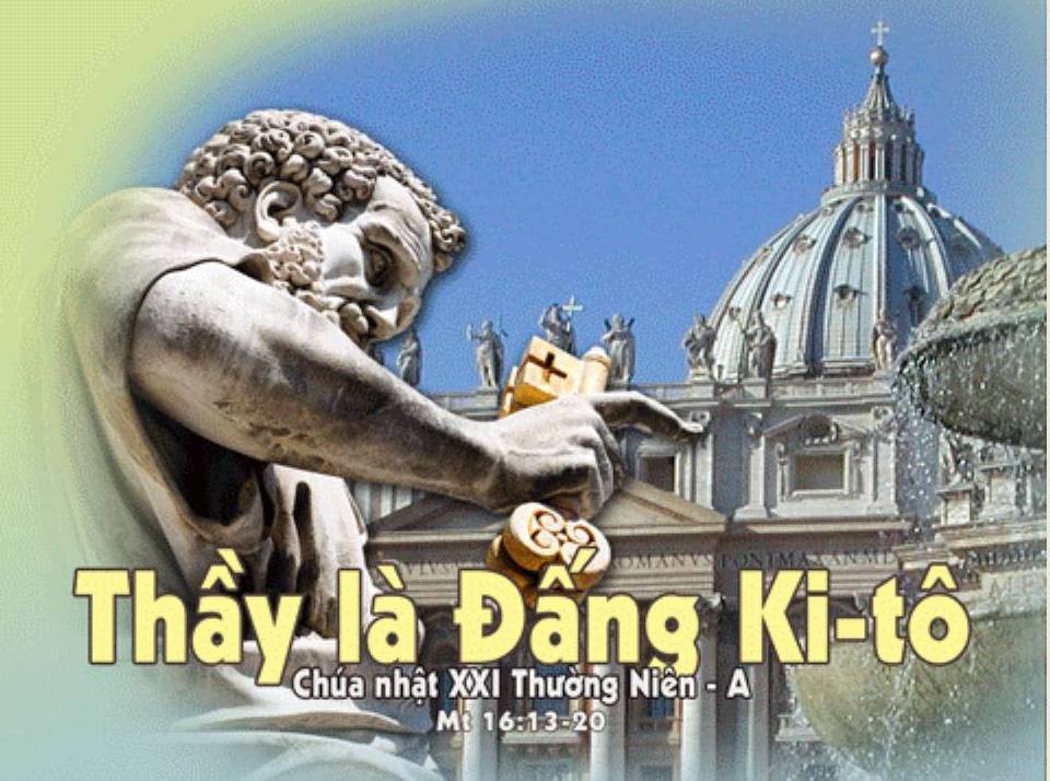 Bài đọc Chúa nhật XXI Thường niên - Năm A