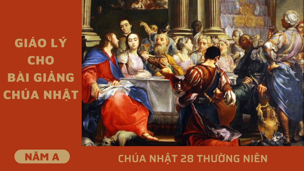 Giáo lý cho bài giảng Chúa nhật 28 Thường niên - Năm A