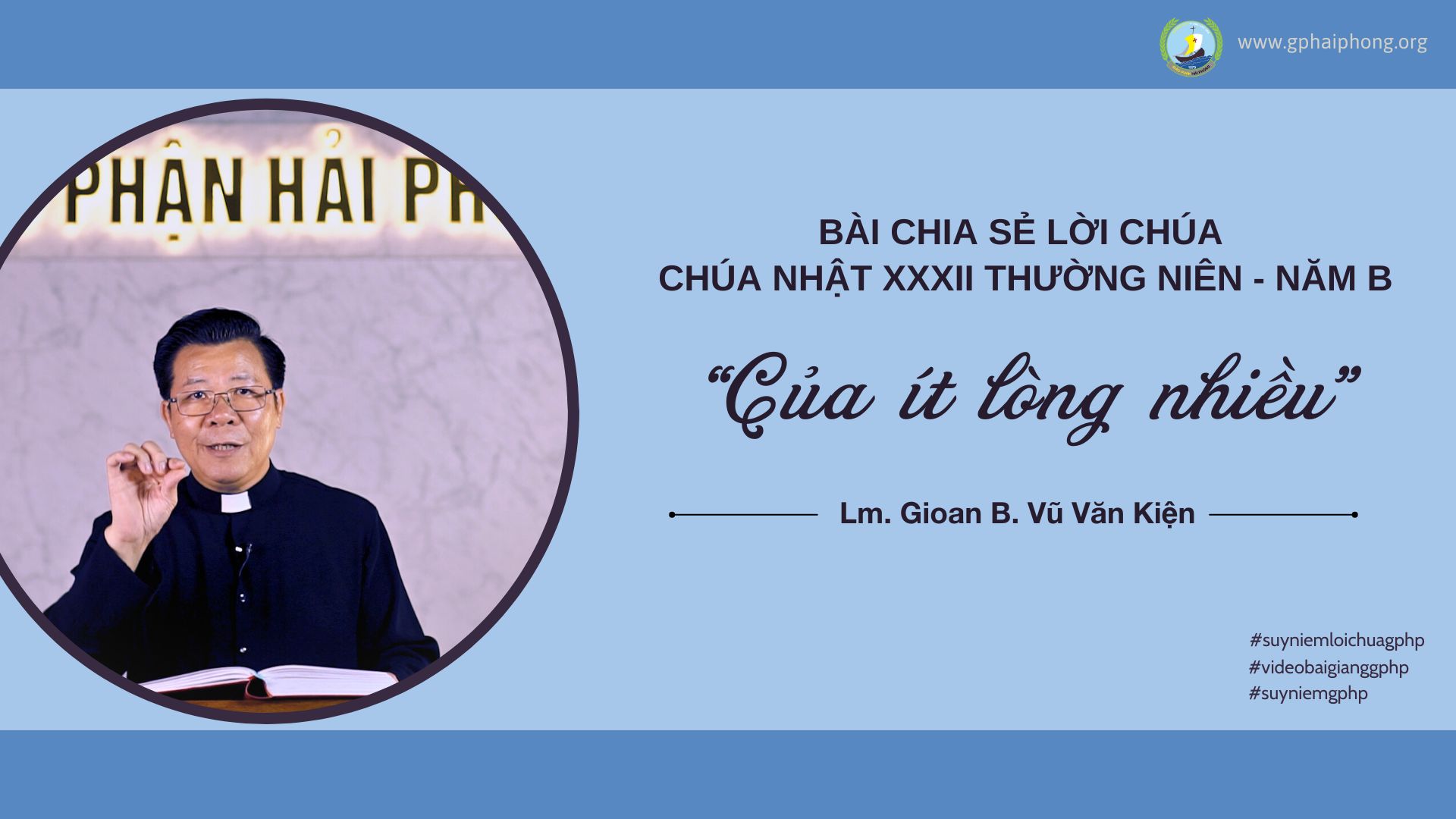 Bài chia sẻ Lời Chúa - Chúa nhật 32 Thường Niên - Năm B - Lm Gioan B. Vũ Văn Kiện