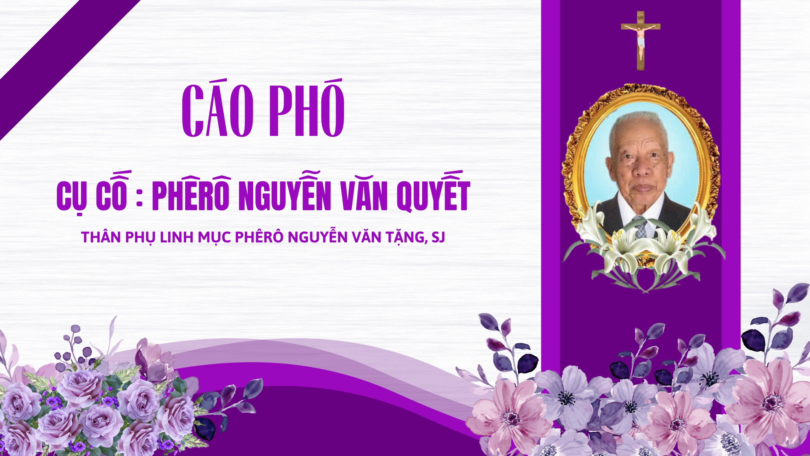 Cáo phó: Cụ Cố Phêrô Nguyễn Văn Quyết