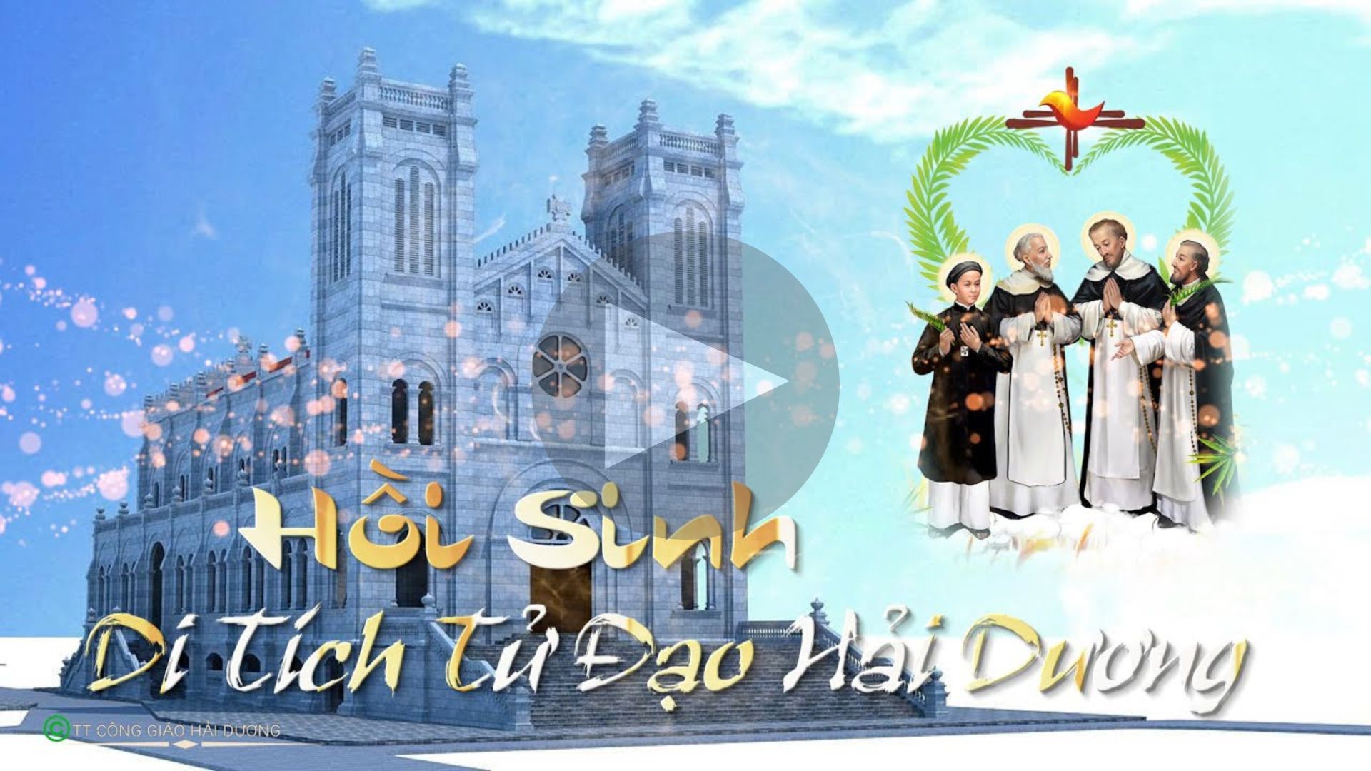 Video: Hồi sinh Di tích Tử đạo Hải Dương