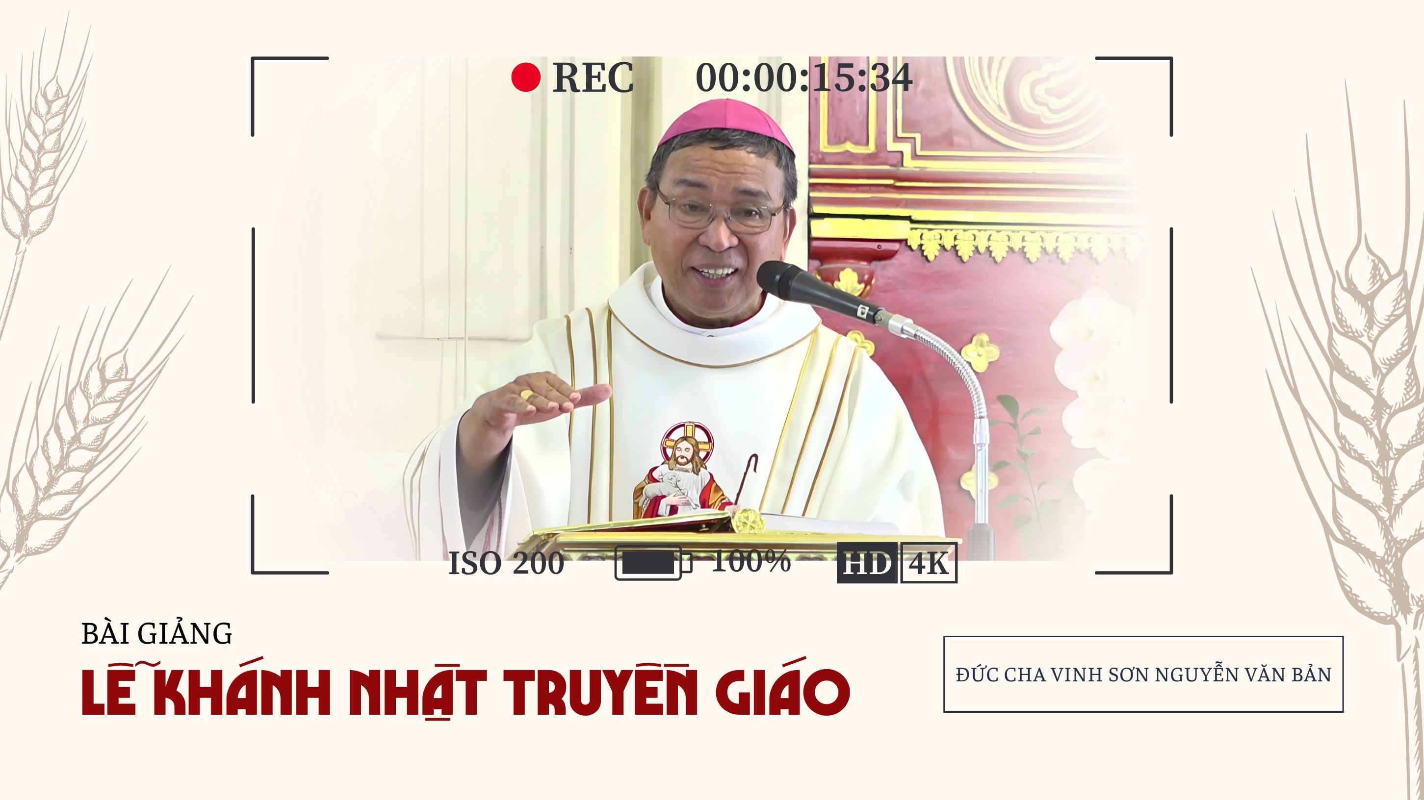 Bài giảng của Đức cha Vinhsơn Nguyễn Văn Bản trong Lễ Khánh nhật Truyền giáo tại Giáo phận Hải Phòng
