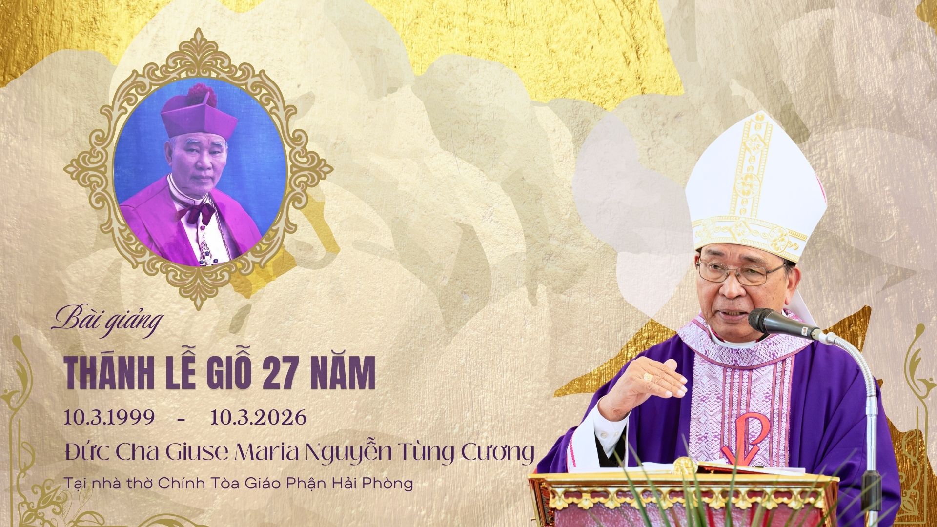 Bài giảng lễ giỗ Đức Cha Giuse Maria Nguyễn Tùng Cương |Lễ giỗ lần thứ 27|